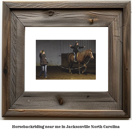 horseback riding near me in Jacksonville, North Carolina